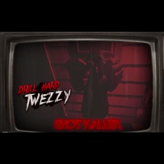 Shot Kaller ll Drill Hard Twezzy
