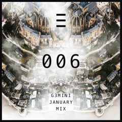 G3MIX 006 - G3MINI January Mix