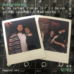 Central Line 004 [Vicious Creatures 9 Year Special] De La Reef X Lárus (V.C.) X Darush