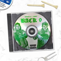 BACK 9 (ft. queezy Q)(Mixed by prodjasonrich)