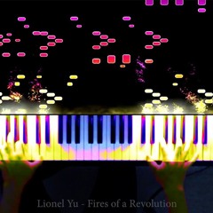 Fires of a Revolution Piano Solo - By Lionel Yu (YT: MusicalBeats)