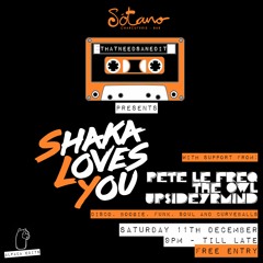 Pete Le Freq and Shaka Loves You @ Sotano 11.12.21