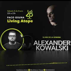 Alexander Kowalski - Living Atope  - 08.01.2022