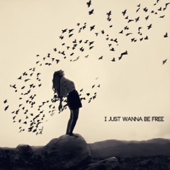 Wanna Be Free [extended Version]