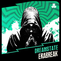 ERABREAK - DREAMSTATE | Defqon.1 Records