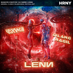 HRNY (Kexwell & LENN & Gilang Festival Edit)