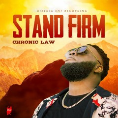 Chronic Law - Stand Firm