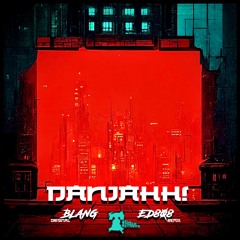 DANJAHH! by BLANG - ED808 Jungle RMX (OUT 10.28.22)