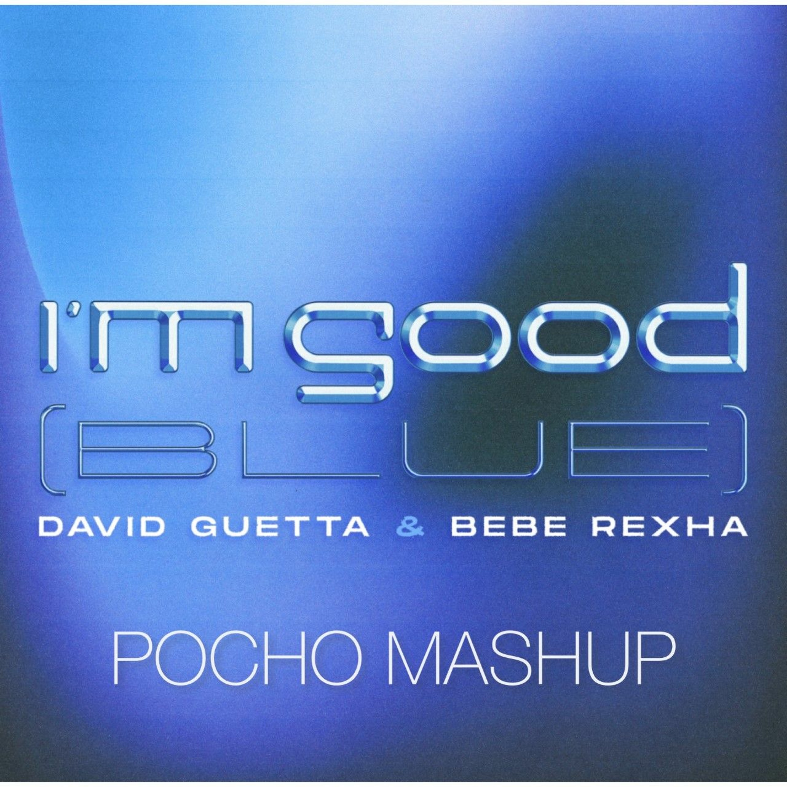 David Guetta X Bebe Rexha Vs Sound Of Legend - I'm Blue (Pocho Mashup)