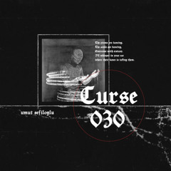 Curse 30 - Umut Sefiloglu