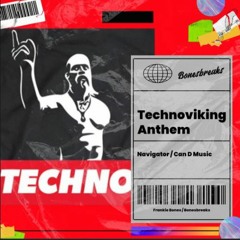 TECHNOVIKING ANTHEM / BONESBREAKS