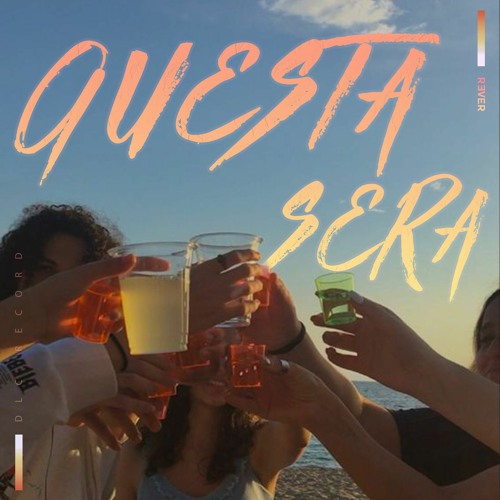 Questa sera - REVER