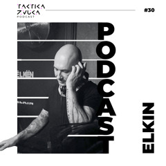 Taktika Zvuka Podcast #30 - Elkin