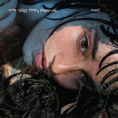 Fille - Only Skies Stay Eternal
