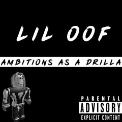Ambitions As A Drilla