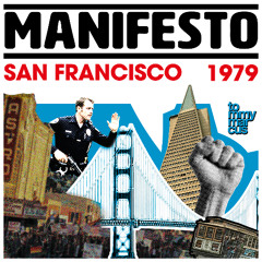 Manifesto : San Francisco 1979