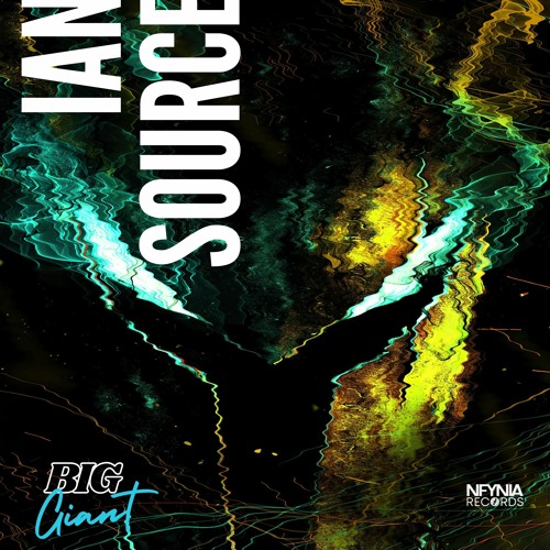 Ian Source - Big Giant (Extended Mix)