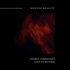 Andrey Pokrovsky - Fading Memories