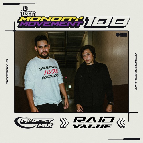 Raid Value [RAID 0] Guest Mix - Monday Movement (EP. 108)