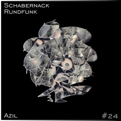 Schabernack Rundfunk #24 - AZIL