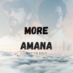 More Amana (Butto Edit) [FREE DOWNLOAD]