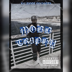 BXNDITDATROPHY - “MOBB TR9PHY”(OFFICIAL AUDIO)