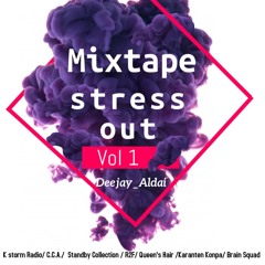 Mixtape Stress Out By Deejay_Aldai