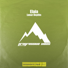 Elaia - Lunar Depths [Progressive Vibes Light - PVM958L]