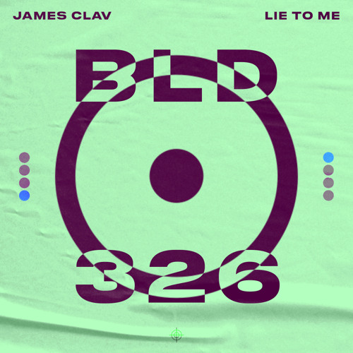 James Clav - Lie To Me