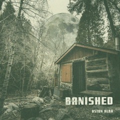 Aston Alba - Banished