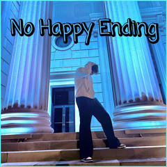 No Happy Ending Ft. XLEON