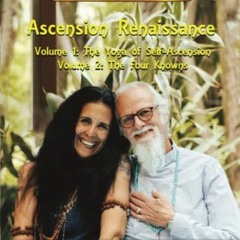 [Read] EBOOK 📃 The Ascension Renaissance: Volumes 1 & 2: The Yoga of Self-Ascension