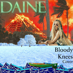 Daine - Bloody Knees (Lab Rat Cover)