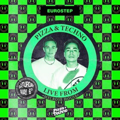 Eurostep Live at Pizza & Techno Melrose House LA 05.06.23