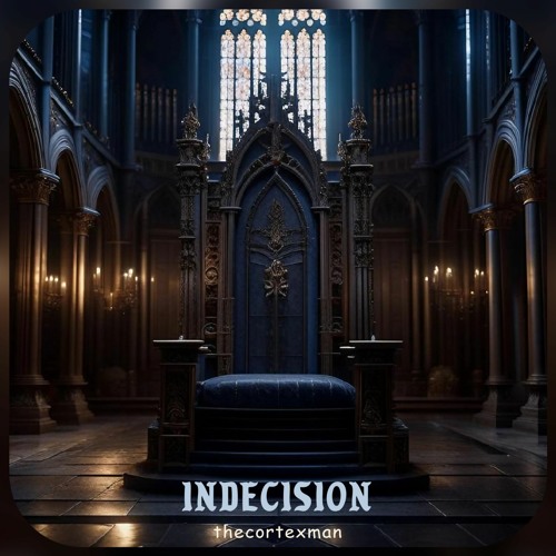Indecision