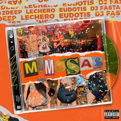2DEEP, Lechero, Eudotis & Fasta - Mimosas
