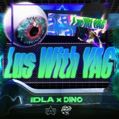 Lus With YAG - iDLA X DINO