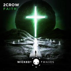 2CROW - David Vs Goliath (Original Mix) [Wicked Waves Recordings]