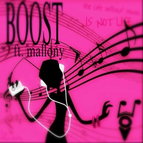 boost ft.mallony (whitemoralplugg)