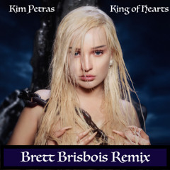 Kim Petras - King of Hearts (Brett Brisbois Remix)