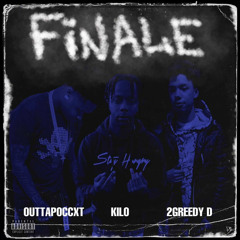 Kilo X OuttaPoccxt X 2Greedy Dee Finale (Freestyle)