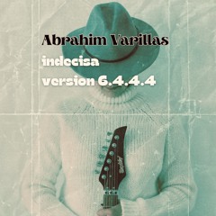 “Indecisa version 6.4.4.4”👾.