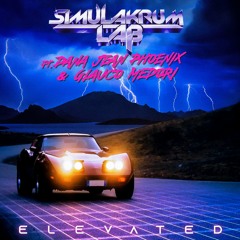 Simulakrum Lab - Elevated (ft. Dana Jean Phoenix & Glauco Medori)