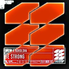 Spada, Korolova - Be Strong(Enrique sanchez remix)