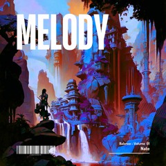 Melody (Gatherer Theme)