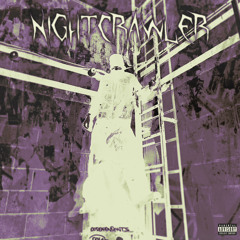 NIGHTCRAWLER prod jvcxb