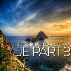 JE - PART 9 - THE SPIRIT OF BURNING MAN 'Parra for Cuva'