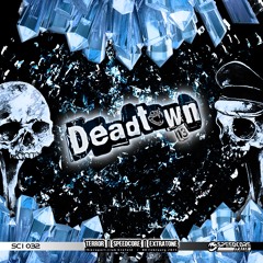 [SCI-032] - DEADTOWN 13