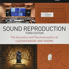 [ACCESS] EPUB 💚 Sound Reproduction: The Acoustics and Psychoacoustics of Loudspeaker