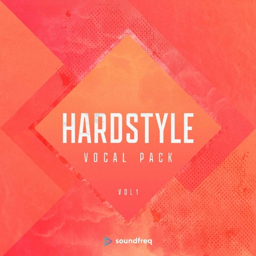 Soundfreq | Hardstyle Vocal Pack Vol 1 - OUT NOW!